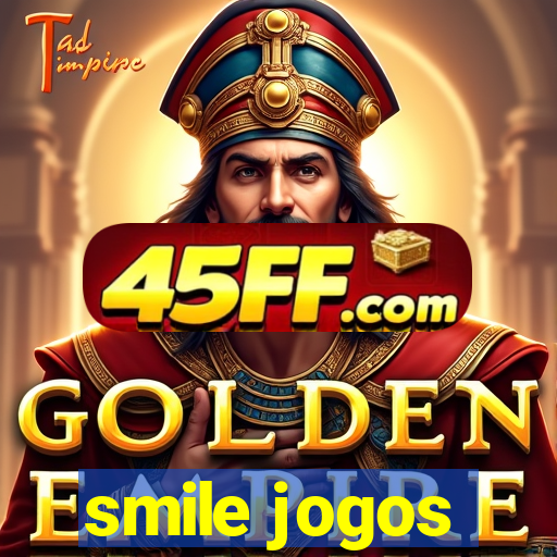 smile jogos